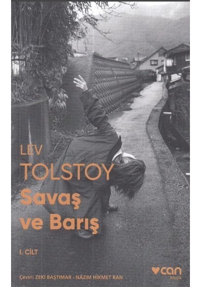 Savaş ve Barış-Fotoğraflı Klasik - Lev Nikolayeviç Tolstoy - Can Yayınları