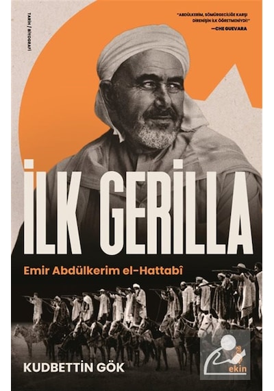 İlk Gerilla Emir Abdülkerim El-hattabi / Kudbettin Gök
