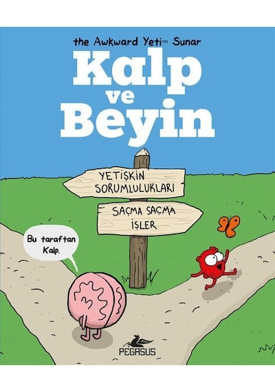 Kalp ve Beyin - Awkward Yeti -  Nick Seluk - Pegasus