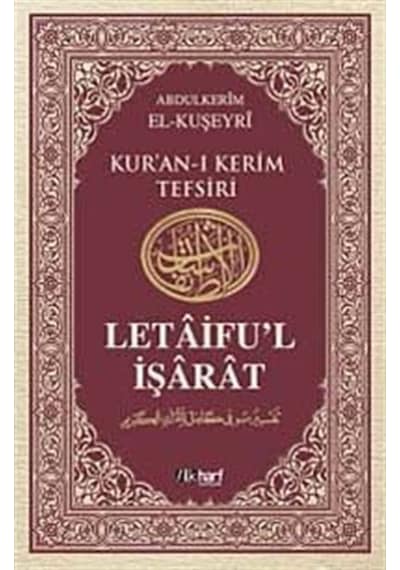 Letaifu'l İşarat - Kuşeyri Tefsiri Cilt: 5 - Abdülkerim Kuşeyri - İlk Harf Yayınları