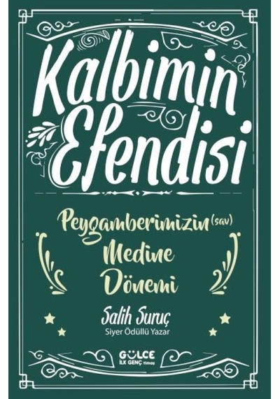 Kalbimin Efendisi- Peygamberimizin Medine Dönemi - Kyut-786744
