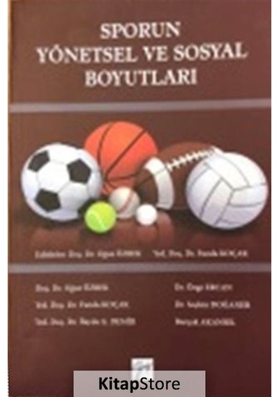 Sporun Yönetsel ve Sosyal Boyutları - Oğuz Özbek -  Funda Koçak - Gazi Kitabevi