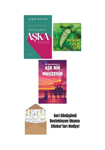Bilinçaltını Aşka Uyumla + Yüksekten Korkan Tırtıl + Aşk Bir Mucizedir