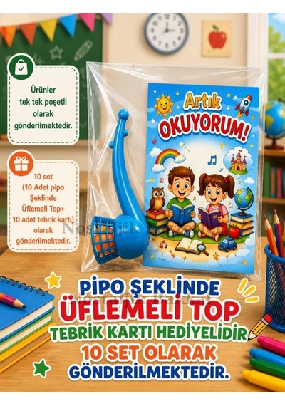 Yeni Okumayı Öğrenen Öğrencilere Hediye 10 Set Artık Okuyorum Yazılı 1. Sınıf Hatırası Pipo Şeklinde Üflemeli Top Tebrik Kartı Hediyeli
