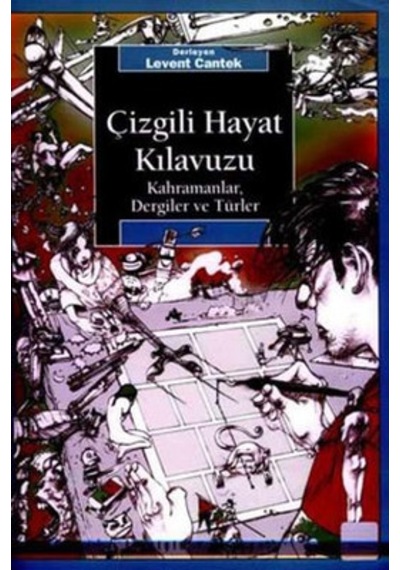 Çizgili Hayat Kılavuzu - Levent Cantek - İletişim Yayınları