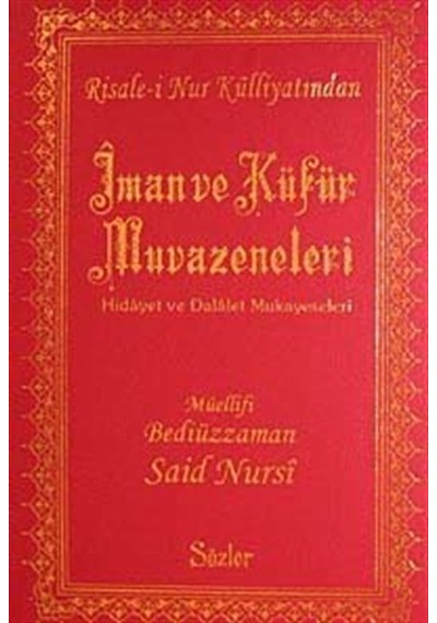 İman ve Küfür Muvazeneleri (Büyük Boy Şamua Vinleks Ciltli) / ...