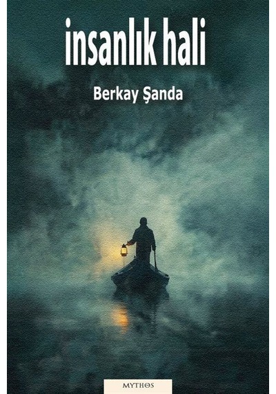 İnsanlık Hali / Berkay Şanda