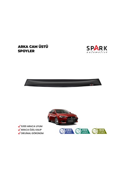 Mitsubishi Lancer 2007-2017 Yıl Aralığı Uyumlu Arka Cam Üstü Spoyler Siyah