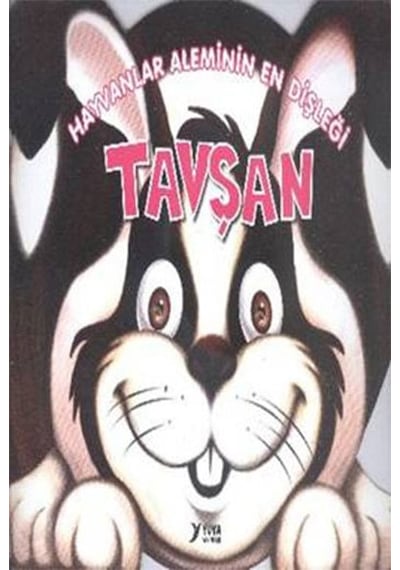 Hayvanlar Alemi Serisi - Hayvanlar Aleminin En Dişleği Tavşan- Yuva