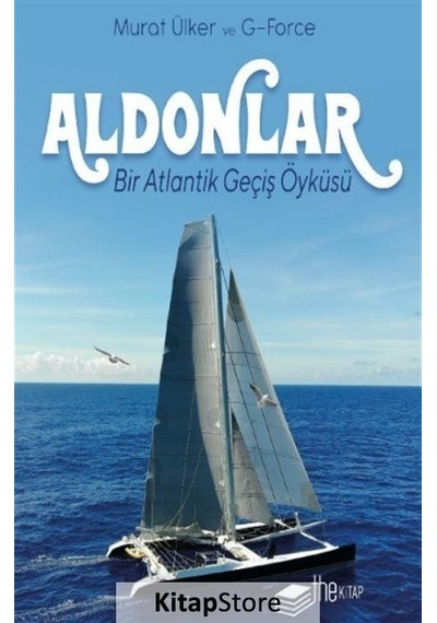 Aldonlar-Bir Atlantik Geçiş Öyküsü - Murat Ülker - The Kitap