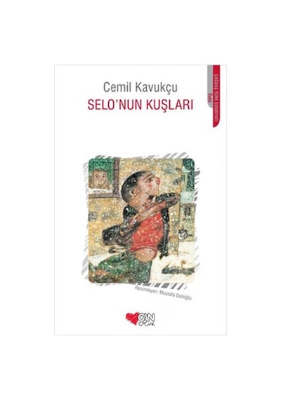 Can Çocuk Yayınları / Selonun Kuşları / Cemil Kavukçu