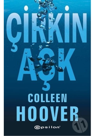 Çirkin Aşk - Colleen Hoover