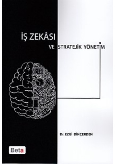 İş Zekası Ve Stratejik Yönetim