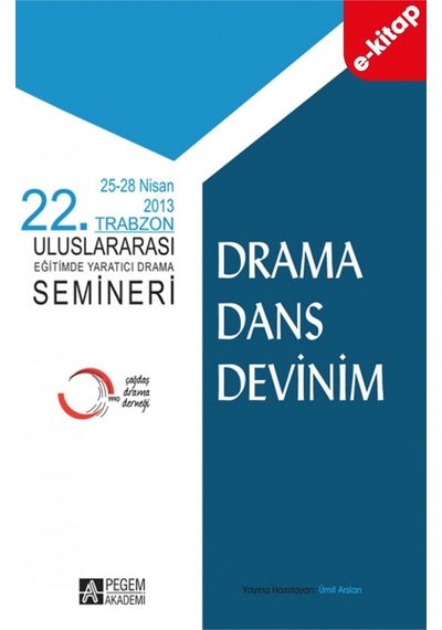 22. Trabzon Uluslararası Eğitimde Yaratıcı Drama Semineri E-kita