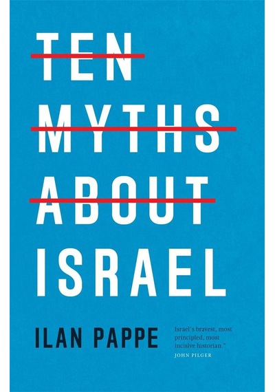Ten Myths About Israel Verso Books