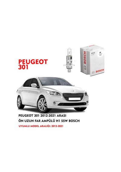 PEUGEOT 301 2012-2021 ARASI  ÖN UZUN FAR AMPÜLÜ H1 55W BOSCH