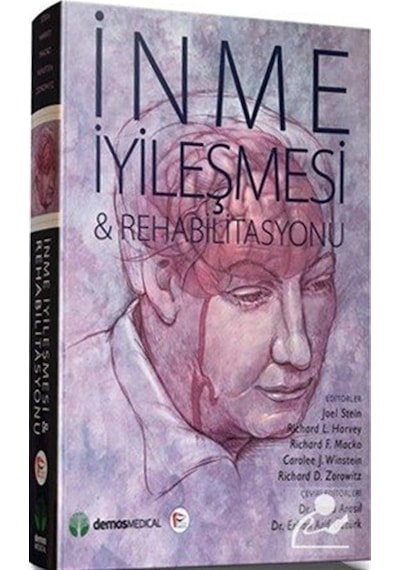 İnme İyileşmesi ve Rehabilitasyonu - Tansu Arasıl - Pelikan Yayınları