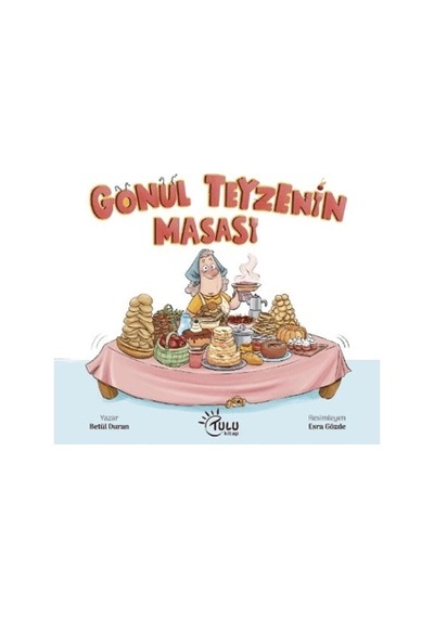 Gönül Teyzenin Masası