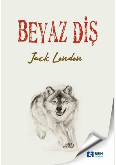 Beyaz Diş - Lewis Carroll - Sen Yayınları