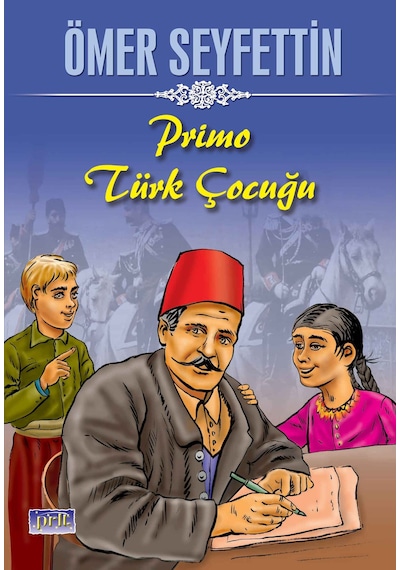 Ömer Seyfettin Primo Türk Çocuğu - Rxlu-589851