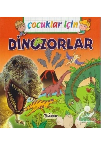 Çocuklar için Dinozorlar / Emmanuelle Lepetit
