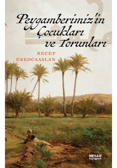 Peygamberimiz'In Çocukları Ve Torunları