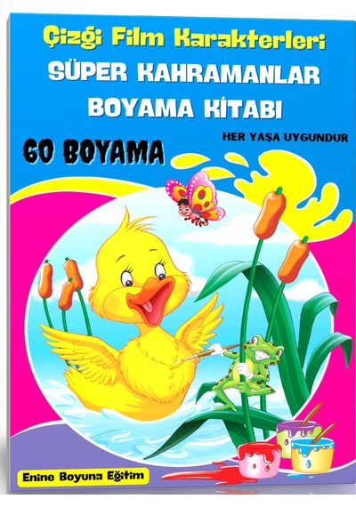 Süper Kahramanlar Boyama Kitabı (Çizgi Film Karakterleri)