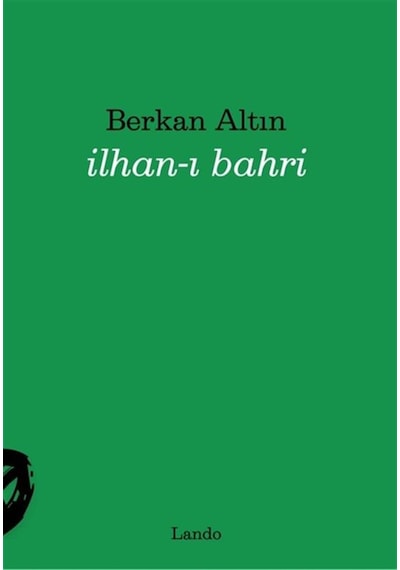 İlhan-ı Bahri / Berkan Altın