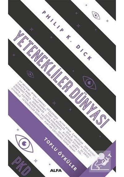 Yetenekliler Dünyası-Toplu Öyküler 3.Cilt - Philip K. Dick - Alfa Yayıncılık