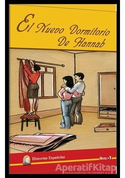 El Nuevo Dormitorio De Hannah-Nivel 1 - Sharon Hurst - Kapadokya Yayınları