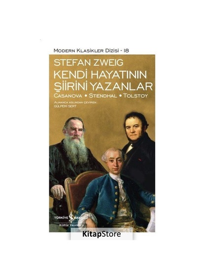 Kitapstore Kendi Hayatının Şiirini Yazanlar: Casanova - Stendhal - Tolsto.