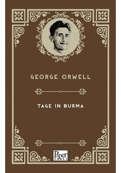 Tage in Burma - Almanca - George Orwell - Paper Books
