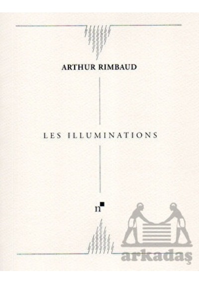 Les Illuminations - Arthur Rimbaud - Norgunk Yayıncılık