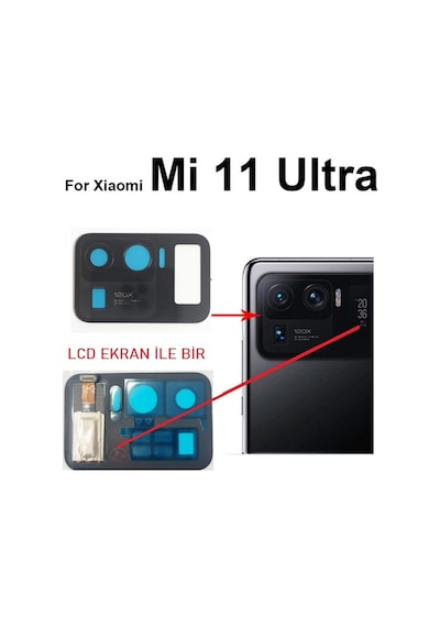 Xiaomi Uyumlu Mi 11 Ultra Arka Kamera Camı Lens Lcd Ekranlı