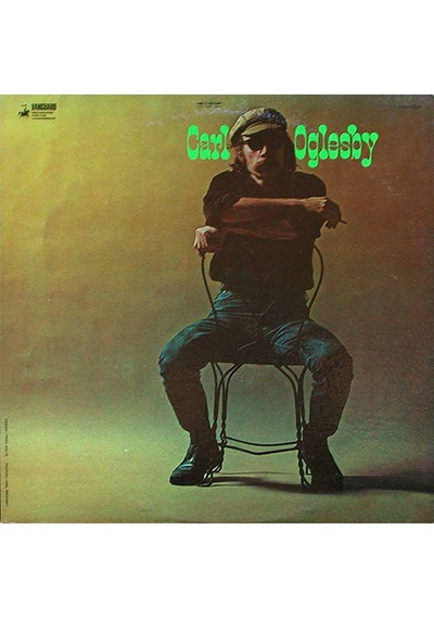 Carl Oglesby - Carl Oglesby , 1969 Lp Folk Rock