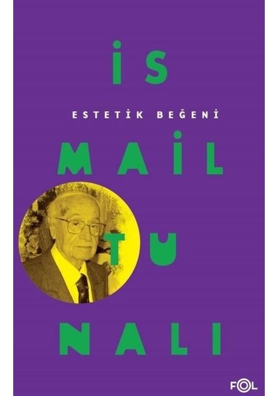 Estetik Beğeni - İsmail Tunalı - Fol Kitap