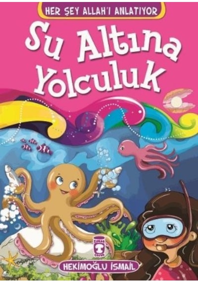 Su Altına Yolculuk - Hekimoğlu İsmail - Timaş Çocuk