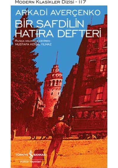 Bir Safdilin Hatıra Defteri - Modern Klasikler Dizisi (Şömizli)