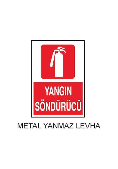 Yangın Söndürücü Yazılı Metal Uyarı Levhası