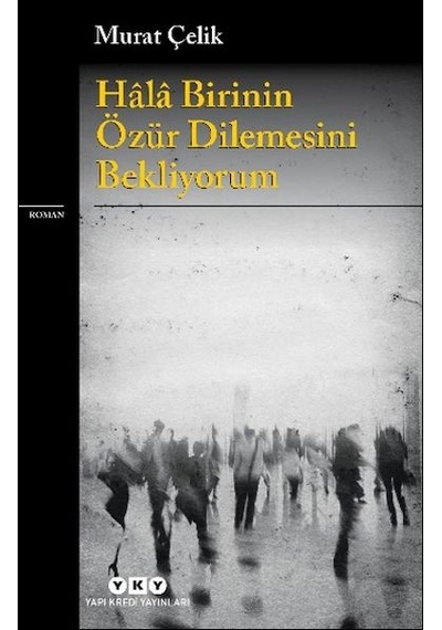 Hâlâ Birinin Özür Dilemesini Bekliyorum - Qhdh-899017