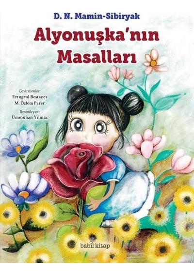 Alyonuşka'nın Masalları - Dmitry Mamin - Sibiryak - Babil Kitap