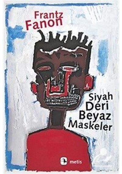 Mercankitap Siyah Deri, Beyaz Maskeler / Frantz Fanon