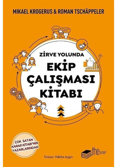 Zirve Yolunda Ekip Çalışması Kitabı - Mikael Krogerus -  Roman Tschappeler - The Kitap