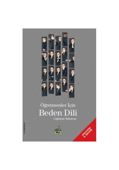 Beden Dili Eğitimi Üzerine Uygulamalı Bir Rehber