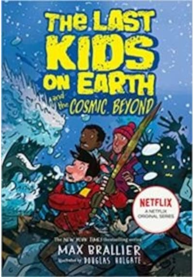The Last Kids On Earth And The Cosmic Beyond 9781405295123
