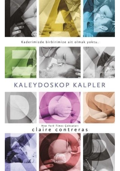 Kaleydoskop Kalpler - Claire Contreras - Yabancı