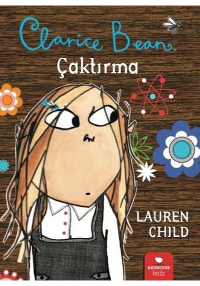 Clarice Bean - Çaktırma - Lauren Child - Redhouse Kidz Yayınları