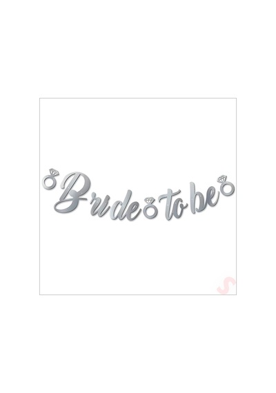 Bride To Be Kaligrafi Banner / Gümüş
