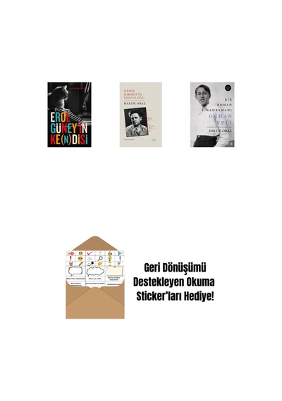 Erol Güney İn Ke N Disi + Nazım Hikmet'in Yolculuğu Ciltli + Bir Roman Kahramanı Orhan Veli Ciltli + Okuma Sticker'ları