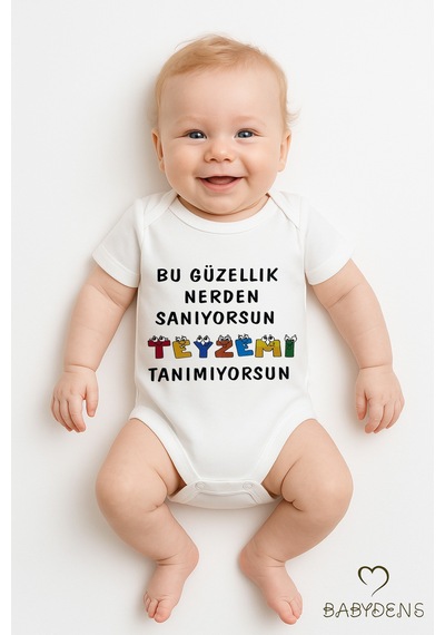 Babyden's Bu Güzellik Nereden Sanıyorsun Teyzemi Tanımıyorsun Yazılı Bebek Body Pamuklu Çıtçıtlı Kısa Kollu Beyaz